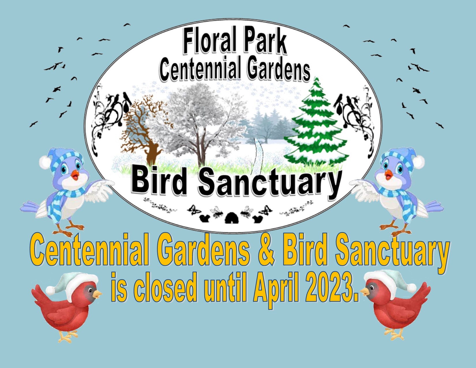 Centennial Gardens Closed
