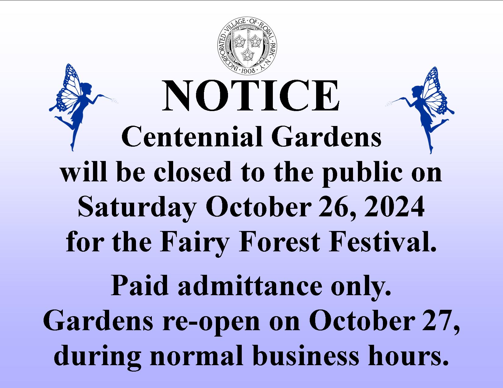 Centennial Gardens Closed on October 26, 2024 for the Fairy Forest Festival