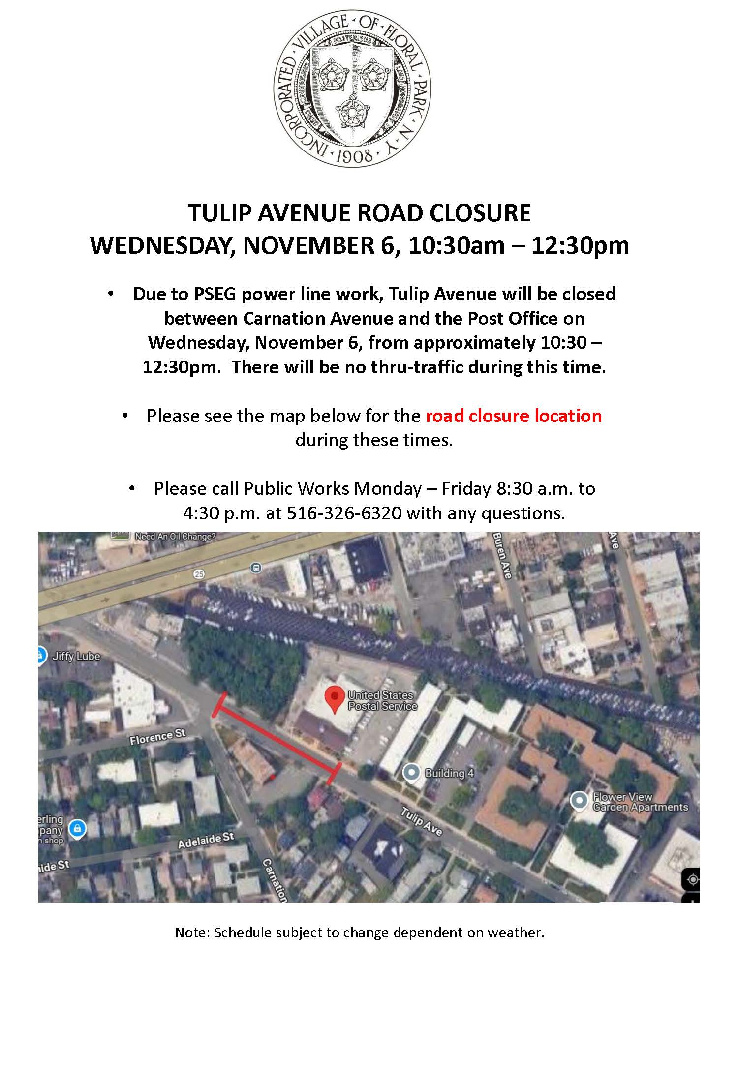 Tulip Avenue Road Closure Wednesday, November 6, 10:30am - 12:30pm